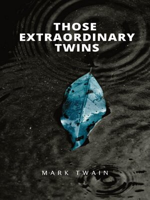 cover image of Those Extraordinary Twins